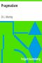 [Gutenberg 10970] • Pragmatism